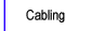 Cabling